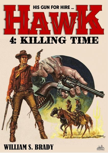 Hawk 04: Killing Time (A Jared Hawk Western) (eBook, ePUB)
