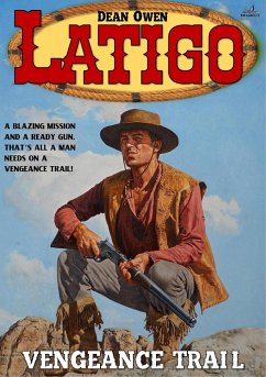 Latigo 2: Vengeance Trail (eBook, ePUB) - Owen, Dean