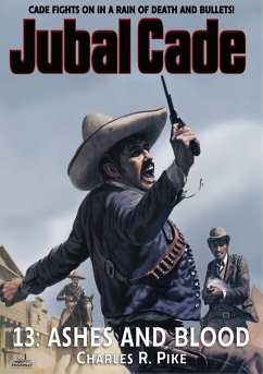 Cover Ashes and Blood (A Jubal Cade Western #13) (eBook, ePUB)