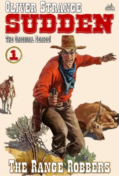 The Range Robbers (The Original Sudden Western #01) (eBook, ePUB) The Range Robbers (The Original Sudden Western #01) (eBook, ePUB)