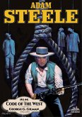 Adam Steele 44: Code of the West (eBook, ePUB)