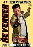 The Chinese Coffin (The Revenger Book 3): (eBook, ePUB)