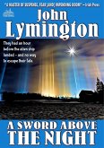 A Sword Above the Night (The John Lymington SciFi/Horror Library #5) (eBook, ePUB)