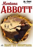 Montana Abbott 6: East to Montana (eBook, ePUB)