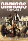 Gringos #9: Durango (An Adventure Novel of the Mexican Revolution) (eBook, ePUB)