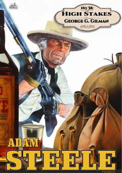 Cover Adam Steele 38: High Stakes (eBook, ePUB)