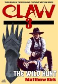 The Wild Hunt (#3 in the A Claw Western series) (eBook, ePUB)