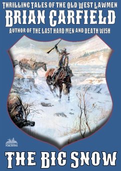 Cover The Lawbringers 3: The Big Snow (eBook, ePUB)