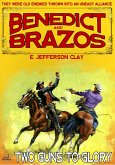 Benedict and Brazos 22: Two Guns to Glory (eBook, ePUB)