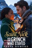 Saint Nick and the Grinch Who Stayed (eBook, ePUB) Saint Nick and the Grinch Who Stayed (eBook, ePUB)