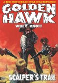 Golden Hawk 6: Scalper's Trail (A Golden Hawk Adult Western) (eBook, ePUB)