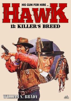 Cover Hawk 13: Killer's Breed (A Jared Hawk Western) (eBook, ePUB)