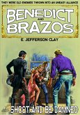 Benedict and Brazos 12: Shoot and Be Damned (eBook, ePUB)