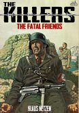 The Killers 04: The Fatal Friends (eBook, ePUB)