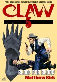 Blood for Blood (#5 in the Claw Western Series) (eBook, ePUB)