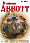 Montana Abbott 10: The Three McMahons (A Montana Abbott Western) (eBook, ePUB)