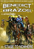 Benedict and Brazos 04: Stage to Nowhere (eBook, ePUB)