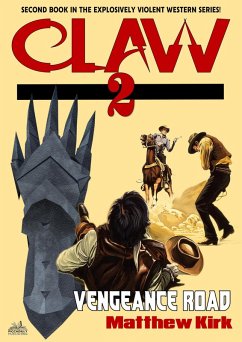 Cover Vengeance Road (#2 in the Claw Western Series) (eBook, ePUB)