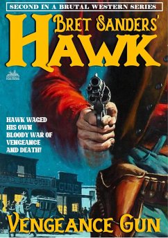 Cover Bret Sanders' Hawk 2: Vengeance Gun (eBook, ePUB)