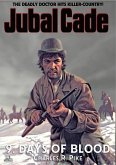 Days of Blood (A Jubal Cade Western #9) (eBook, ePUB)