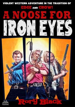 Cover Iron Eyes 22: A Noose for Iron Eyes (eBook, ePUB)