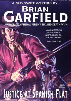 Cover Justice at Spanish Flat (A Brian Garfield Western) (eBook, ePUB)