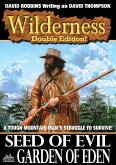 Wilderness Double Edition 33: Seed of Evil / Garden of Eden (eBook, ePUB)