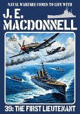 The First Lieutenant (A Navy Adventure World War II) (eBook, ePUB)