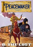 The Lost (A Peacemaker Western #8) (eBook, ePUB) The Lost (A Peacemaker Western #8) (eBook, ePUB)