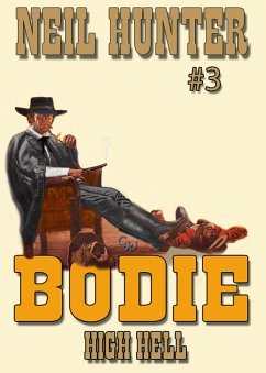 Cover Bodie 3: High Hell (Bodie the Stalker, #3) (eBook, ePUB)