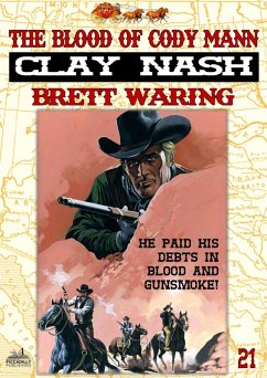 Cover Clay Nash 21: The Blood of Cody Mann (eBook, ePUB)