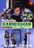Bannerman the Enforcer 44: King Iron (eBook, ePUB) Bannerman the Enforcer 44: King Iron (eBook, ePUB)