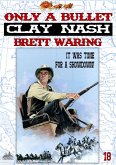 Clay Nash 18: Only a Bullet (eBook, ePUB)