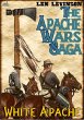 The Apache Wars Saga #4: White Apache... - Bild 1
