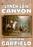The Outlaws 4: Lynch Law Canyon (eBook, ePUB) The Outlaws 4: Lynch Law Canyon (eBook, ePUB)