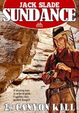 Sundance 29: Canyon Kill (A Jim Sundance Western) (eBook, ePUB)