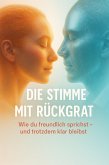 Die Stimme mit Rückgrat (eBook, ePUB)