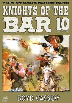 Cover Bar 10 #13: Knights of the Bar 10 (eBook, ePUB)