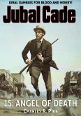 Angel of Death (A Jubal Cade Western #15) (eBook, ePUB)