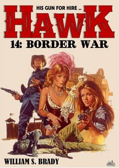 Cover Hawk 14: Border War (A Jared Hawk Western) (eBook, ePUB)