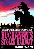 Buchanan 11: Buchanan's Stolen Railway (eBook, ePUB)