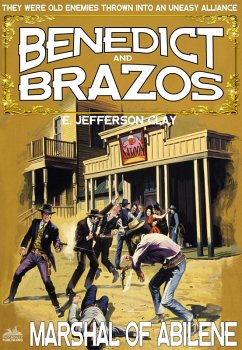 Benedict and Brazos 36: Marshal of Abilene (eBook, ePUB) - Clay, E. Jefferson