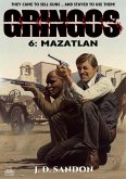 Gringos #6: Mazatlan (An Adventure Novel of the Mexican Revolution) (eBook, ePUB)