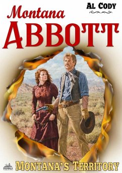 Montana Abbott 2: Montana's Territory (eBook, ePUB) - Cody, Al