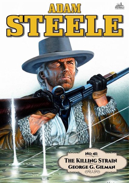 Adam Steele 41: The Killing Strain (eBook, ePUB)