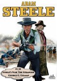 Adam Steele 28: Steele's War - The Stranger (eBook, ePUB) Adam Steele 28: Steele's War - The Stranger (eBook, ePUB)