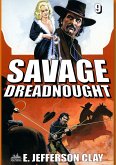Savage 09: Dreadnought (A Clint Savage Adult Western) (eBook, ePUB)