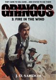 Gringos #3: Fire in the Wind (An Adventure Novel of the Mexican Revolution) (eBook, ePUB)