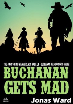 Cover Buchanan 21: Buchanan Gets Mad (eBook, ePUB)