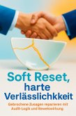Soft Reset, harte Verlässlichkeit (eBook, ePUB) Soft Reset, harte Verlässlichkeit (eBook, ePUB)
